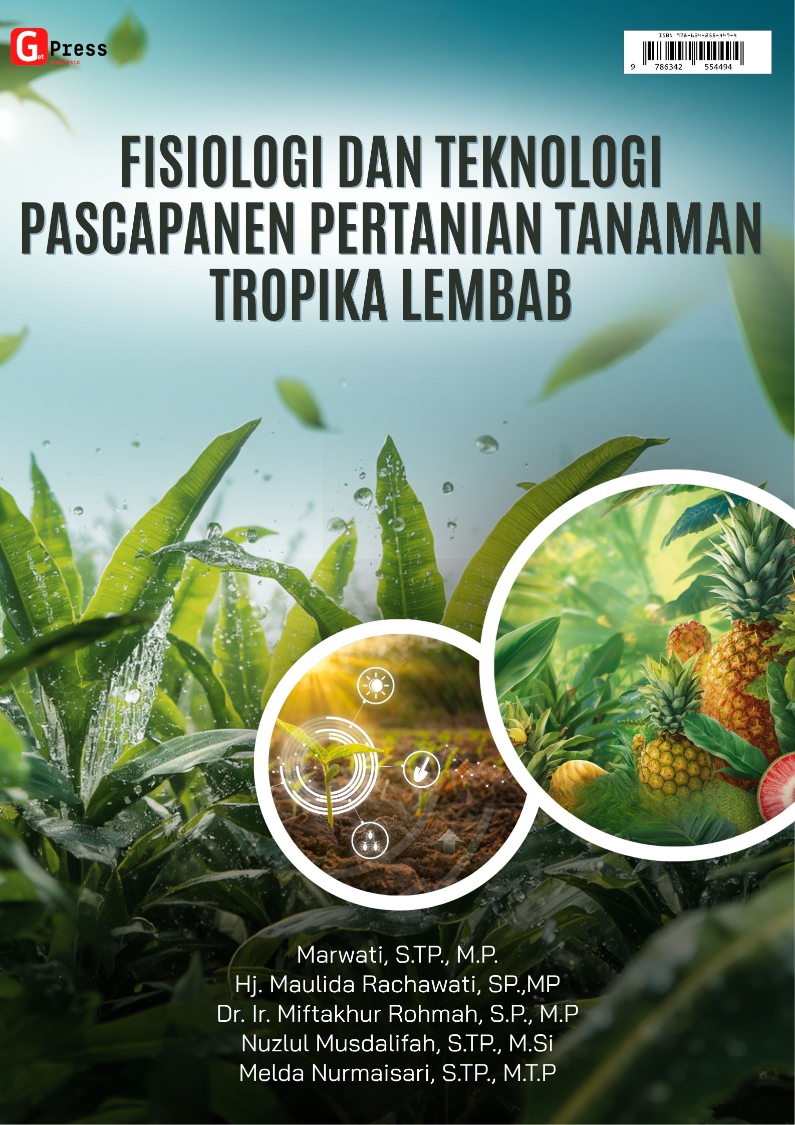 Fisiologi Dan Teknologi Pascapanen Pertanian  Tanaman Tropika Lembab